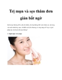 Trị mụn và sẹo thâm đơn giản bất ngờ