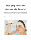 4 liệu pháp cho da khô căng mịn như da em bé