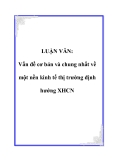 Tiểu luận đề tài: Vấn đề cơ bản và chung nhất về một nền kinh tế thị trường định hướng XHCN