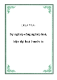 LUẬN VĂN:Sự nghiệp công nghiệp hoá, hiện đại hoá ở nước ta 