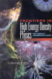 FRONTIERS IN High Energy Density Physics