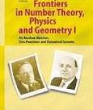Frontiers in Number Theory, Physics, and Geometry I