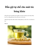 Dầu gội tự chế cho mái tóc bóng khỏe