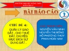 Đề tài: Quản Lý Giao Đất , Thuê Đất , Chuyển Mục  Đích Sử Dụng Đất .