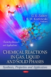 Sách: CHEMICAL REACTIONS IN GAS, LIQUID AND SOLID PHASES: SYNTHESIS, PROPERTIES AND APPLICATION