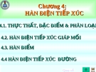 PHẦN 3: CÔNG NGHỆ HÀN - Chương 4: HÀN ĐIỆN TIẾP XÚC