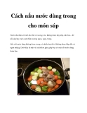 Cách nấu nước dùng trong cho món súp