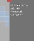 Đồ Án : Tìm Hiểu PHP Framework CodeIgniter