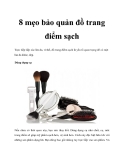 8 mẹo bảo quản đồ trang điểm sạch