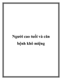 Người cao tuổi và căn bệnh khô miệng