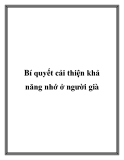 Bí quyết cải thiện khả năng nhớ ở người già