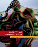 IMPROVING WOMEN’S LIVES WORLD BANK ACTIONS SINCE BEIJING