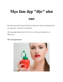 Mẹo làm đẹp "độc" như sao