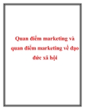 Quan điểm marketing và quan điểm marketing về đạo đức xã hội