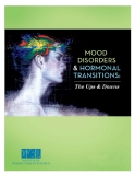MOOD DISORDERS & HORMONAL TRANSITIONS: THE UPS & DOWNS