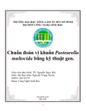 Đề tài: Chuẩn đoán vi khuẩn Pasteurella multocida bằng kỹ thuật gen