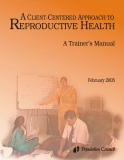 A Client-Centered Approach to Reproductive Health: A Trainer’s Manual