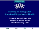 Training for Young Adult  Sexual and Reproductive Health