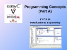 Programming Concepts (Part A) ENGR 10 Introduction to Engineering