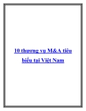 10 thương vụ M&A tiêu biểu tại Việt Nam