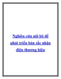 Nghiên cứu nội bộ để phát triển bản sắc nhận diện thương hiệu