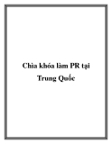 Chìa khóa làm PR tại Trung Quốc