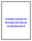 Franchise: Cửa ngõ vào thị trường Việt Nam của các tập đoàn quốc tế