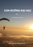 TẠP CHÍ CON ĐƯỜNG ĐẠI HỌC SỐ 1 - Đi về phía mặt trời