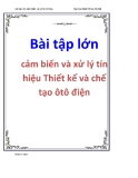 Đề tài: Cảm biến và xử lý tín hiệu Thiết kế và chế tạo ôtô điện