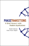 PHASETRAMSITIOMS A Brief Account with Modern Applications
