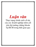 Luận văn: Thực trạng chính sách cổ tức của các doanh nghiệp niêm yết trên thị trường chứng khoán Tp.HCM trong thời gian qua