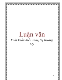  Luận văn: Xuất khẩu điều sang thị trường Mỹ