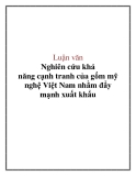 Luận văn: Nghiên cứu khả năng cạnh tranh của gốm mỹ nghệ Việt Nam nhằm đẩy mạnh xuất khẩu