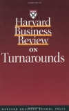 Harvard Business Review On Turnarounds