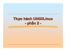 Thực hành UNIX/Linux - phần 2