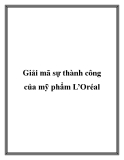 Giải mã sự thành công của mỹ phẩm L’Oréa