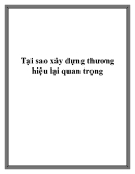 Tại sao xây dựng thương hiệu lại quan trọng ngày nay,