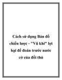 Cách sử dụng Bản đồ chiến lược -  Vũ khí lợi hại để đoán trước nước cờ của đối thủ 