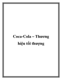 Coca-Cola – Thương hiệu tối thượng