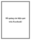 Để quảng cáo hiệu quả trên fac!