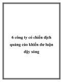 6 công ty có chiến dịch quảng cáo khiến dư luận dậy sóng