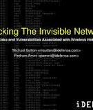 HACKING THE INVISIBLE NETWORK: INSECURITIES IN 802.11x