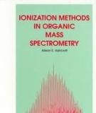 Ionization Methods in Organic  Mass Spectrometry