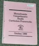 Massachusetts Comprehensive Health Curriculum Framework 