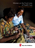Women on the Front Lines  of Health Care: State of the World's Mothers 2010