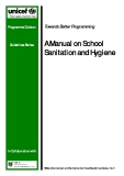 Towards Better Programming: A Manual on School Sanitation and Hygiene
