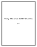 Những điểm cơ bản cần biết về LastPass p.1