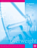 The Practical Guide: Identification, Evaluation,  and Treatment  of Overweight and Obesity in Adults
