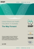 Interprofessional Health   Education in Australia: The Way Forward