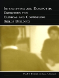 Interviewing and Diagnostic Exercises for Clinical and Counseling Skills Building